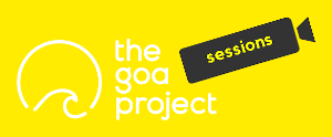 The Goa Project Sessions